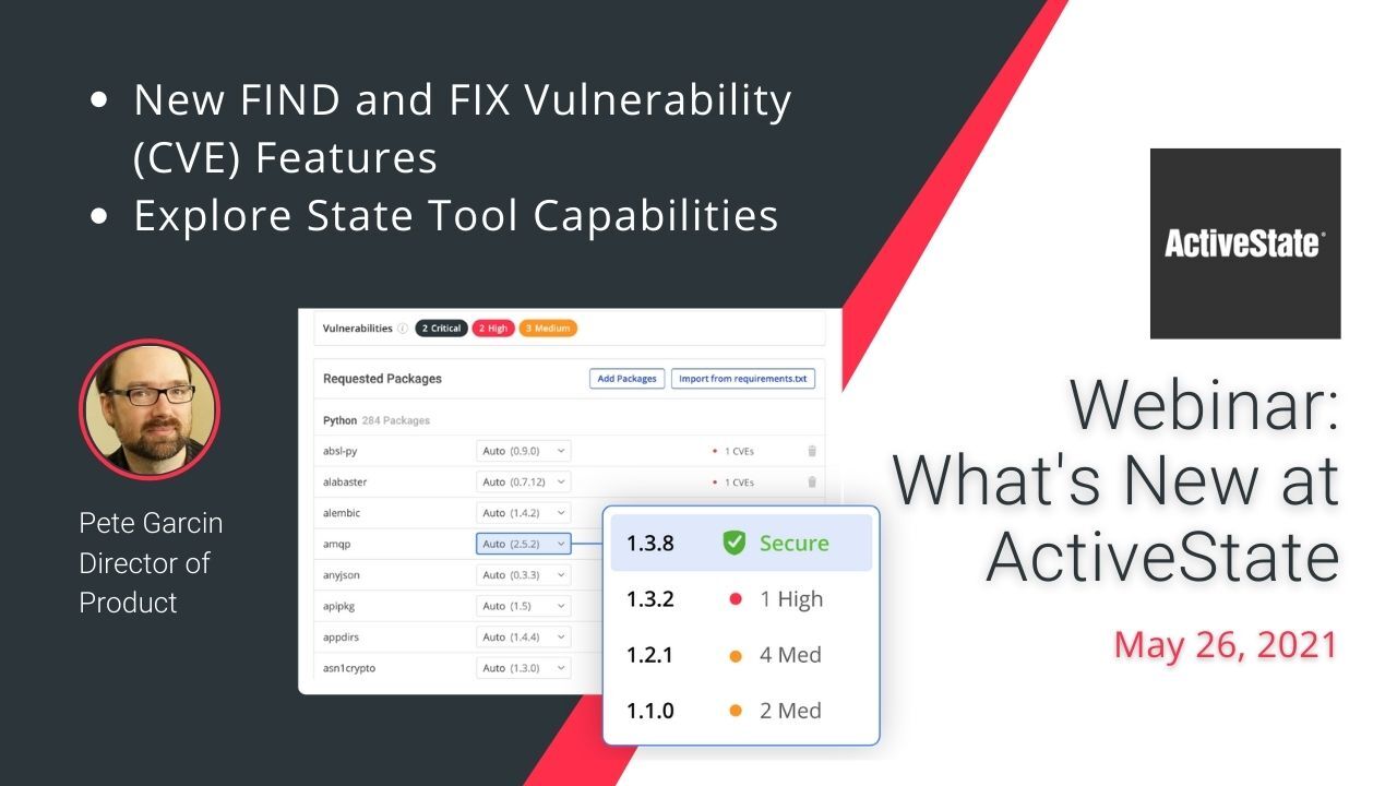 What's New At ActiveState May 2021